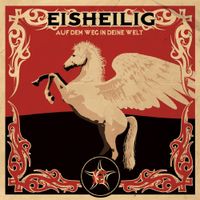 Eisheilig - Auf Dem Weg In Deine Welt