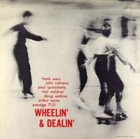 Frank Wess / John Coltrane / Paul Quinichette / Mal Waldron / Doug Watkins / Arthur Taylor - Wheelin' & Dealin'