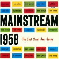 Wilbur Harden, John Coltrane, Tommy Flanagan, Doug Watkins & Louis Hayes - Mainstream 1958: The East Coast Jazz Scene
