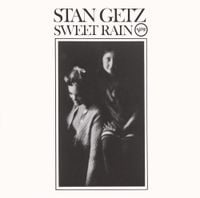 Stan Getz - Sweet Rain