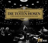 Die Toten Hosen - Nur zu Besuch: Unplugged