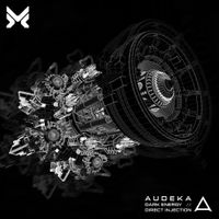 Audeka - Dark Energy / Direct Injection