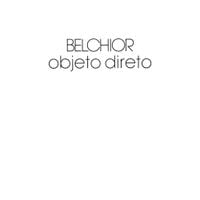 Belchior - Objeto Direto