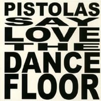 The Pistolas - Take It With a Kiss