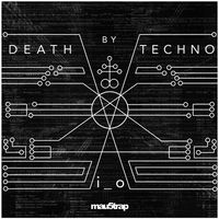 i_o - Death by Techno