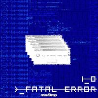 i_o - FATAL ERROR