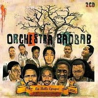 Orchestra Baobab - La belle &eacute;poque