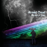 Armed Cloud - Shroud of Rain