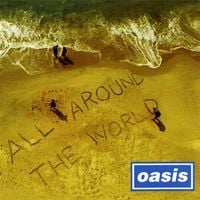 Oasis - All Around the World