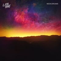L-Vis 1990 - Neon Dreams