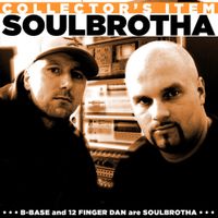 Soulbrotha - Collector's Item