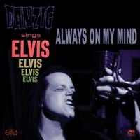 Danzig - Always on My Mind