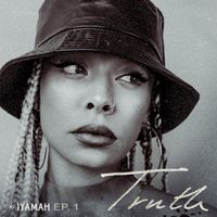 Iyamah - Truth EP.1