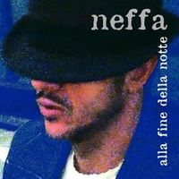 Neffa - Alla Fine Della Notte
