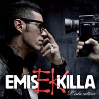 Emis Killa - L'erba cattiva