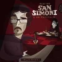 Willie Peyote - Quattro San Simoni e un Funerale