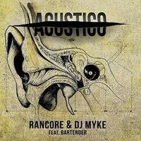 Rancore & DJ Myke - Acustico EP