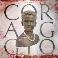 Carl Brave - Coraggio