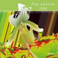 Various Artists - Pop Ambient 2006