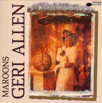 Geri Allen - Maroons