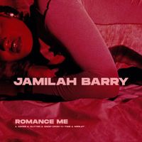 Jamilah Barry - Romance Me