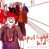 Spotlight Kid - Disaster Tourist