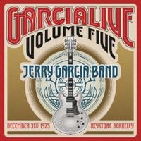 Jerry Garcia Band - GarciaLive Volume Five: December 31st, 1975 Keystone Berkeley