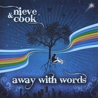 Nieve & Cook - Away With Words