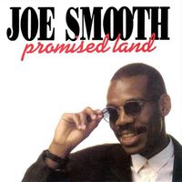 Joe Smooth - Promised Land
