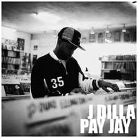 J Dilla - Pay Jay