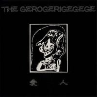 The Gerogerigegege - 愛人 (Ai Jin)
