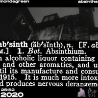 Mondegreen - Absinthe