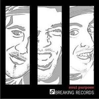 Soul Purpose - Breaking Records