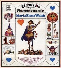 María Elena Walsh - El pa&iacute;s de Nomeacuerdo