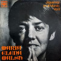 María Elena Walsh - Juguemos en el Mundo, Vol. II