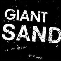 Giant Sand - Is All Over the Map