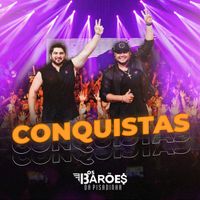 Os Bar&otilde;es Da Pisadinha - Conquistas