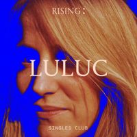 Luluc - Blue Moon