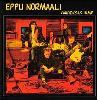 Eppu Normaali - Kahdeksas ihme