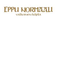 Eppu Normaali - Valkoinen kupla
