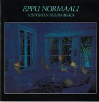 Eppu Normaali - Historian suurmiehi&auml;