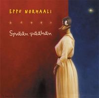 Eppu Normaali - Syv&auml;&auml;n p&auml;&auml;h&auml;n