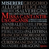 The Cardinall's Musick / Andrew Carwood - Miserere & the Music of Rome