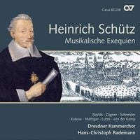 Dresdner Kammerchor / Hans-Christoph Rademann - Heinrich Sch&uuml;tz: Musikalische Exequien und andere Trauerges&auml;nge