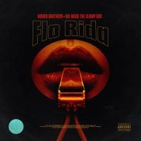 Higher Brothers & Ski Mask the Slump God - Flo Rida