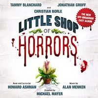 Off-Broadway Cast - Little Shop of Horrors (The New Off-Broadway Cast Album)