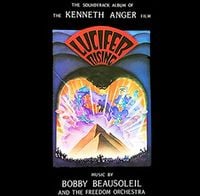 Bobby Beausoleil - Lucifer Rising