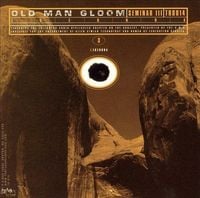 Old Man Gloom - Seminar III: Zozobra