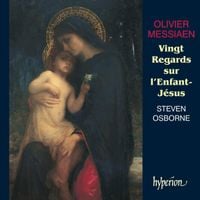Steven Osborne - Vingt regards sur l'enfant-J&eacute;sus