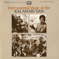Various Artists - Instrumental Music of the Kalahari San